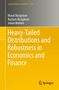 Marat Ibragimov: Heavy-Tailed Distributions and Robustness in Economics and Finance, Buch