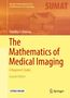 Timothy G. Feeman: The Mathematics of Medical Imaging, Buch