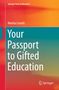 Monita Leavitt: Your Passport to Gifted Education, Buch