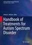 : Handbook of Treatments for Autism Spectrum Disorder, Buch
