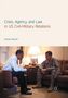 Daniel Maurer: Crisis, Agency, and Law in US Civil-Military Relations, Buch