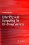 Vladimir Hahanov: Cyber Physical Computing for IoT-driven Services, Buch