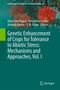 : Genetic Enhancement of Crops for Tolerance to Abiotic Stress: Mechanisms and Approaches, Vol. I, Buch