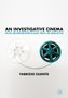 Fabrizio Cilento: An Investigative Cinema, Buch
