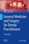 Mark Greenwood: General Medicine and Surgery for Dental Practitioners, Buch