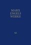 Friedrich Engels: MEW / Marx-Engels-Werke Band 42, Buch