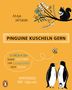 Maja Säfström: Pinguine kuscheln gern, Eichhörnchen haben Milchzähne und Kamelkinder keine Höcker, Buch