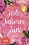 Lia Louis: Jedes Jahr im Juni - Der romantische Bestseller des Jahres, Buch
