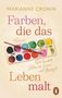 Marianne Cronin: Farben, die das Leben malt, Buch
