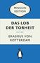 Erasmus von Rotterdam: Das Lob der Torheit, Buch