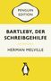 Herman Melville: Bartleby, der Schreibgehilfe, Buch