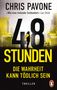 Chris Pavone: 48 Stunden. Die Wahrheit kann tödlich sein, Buch