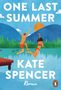 Kate Spencer: One Last Summer, Buch