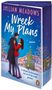 Jillian Meadows: Wreck My Plans. Er kalkuliert das Unerwartete - doch mit ihr hat er nicht gerechnet, Buch