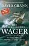 David Grann: Der Untergang der "Wager", Buch
