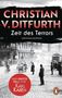 Christian V. Ditfurth: Zeit des Terrors, Buch