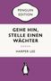 "GEHE HIN, STELLE EINEN WÄCHTER" von Harper Lee, oben "PENGUIN EDITION" Logo, unten Pinguin-Logo., Buch
