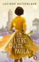 Text: "Lucinde Hutzenlaub. In Liebe, Deine Paula. Roman." Eine Frau in gelbem Kleid blickt auf eine Stadt. Logo unten rechts., Buch