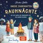 Text: "Christine Dohler. Unsere zauberhaften Rauhnächte. Mit Elfe Njóla die magischste Zeit des Jahres erleben. Illustrationen von Sara Fandrey. SPIEGEL Bestseller-Autorin."  
Illustration: Eine winterliche Szene mit vier Personen um ein Lagerfeuer. Eine Elfe schwebt am Nachthimmel., Buch