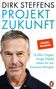 Dirk Steffens: Projekt Zukunft, Buch, Buch