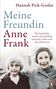 Hannah Pick-Goslar: Meine Freundin Anne Frank, Buch