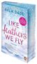 Ayla Dade: Like Feathers We Fly, Buch