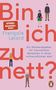 François Lelord: Bin ich zu nett?, Buch