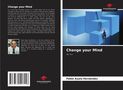Pablo Ayala-Hernández: Change your Mind, Buch