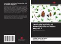 Toshik Iarley Da Silva: Larvicidal activity of essential oils on Aedes aegypti L, Buch