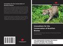 Laís Alessandra Acosta Herrmann: Innovations for the Conservation of Brazilian Biomes, Buch