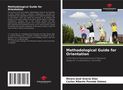 Álvaro José Gracia Díaz: Methodological Guide for Orientation, Buch
