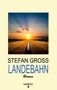 Stefan Gross: Landebahn, Buch