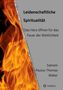 habil. Satnam Paulus-Thomas Weber: Leidenschaftliche Spiritualität, Buch