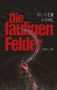 Oliver Kohl: Die fauligen Felder 2, Buch, Buch