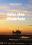 Rainer Gellrich: Hafen ohne Wiederkehr, Buch