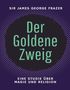 James George Frazer: Der Goldene Zweig, Buch