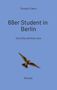 Torsten Ewert: 68er Student in Berlin. Tom Elio will Arzt sein. Roman. Ein Vogel im Flug auf blauem Hintergrund., Buch