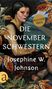 Josephine Johnson: Die November-Schwestern, Buch, Buch