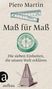 Piero Martin: Maß für Maß, Buch