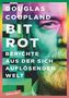 Douglas Coupland: Bit Rot, Buch