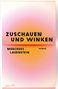 Mercedes Lauenstein: Zuschauen und Winken, Buch