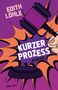 EDITH LÖHLE, KURZER PROZESS, ROMAN. Comic-Stil: Lila Hintergrund, Richterhammer und Plopp-Effekt., Buch