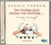Rudolf Tarnow: Dor kümmt doch ümmer wat dormang. CD, CD