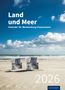 : Land und Meer 2026, KAL