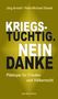 Jörg Arnold: Kriegstüchtig. Nein Danke, Buch