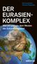 Uwe Leuschner: Der Eurasienkomplex, Buch