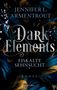 Jennifer L. Armentrout: Dark Elements 2 - Eiskalte Sehnsucht, Buch