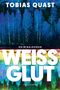 Tobias Quast: Weißglut, Buch