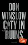 Don Winslow: City in Ruins, Buch