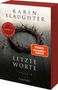 Karin Slaughter: Letzte Worte, Buch